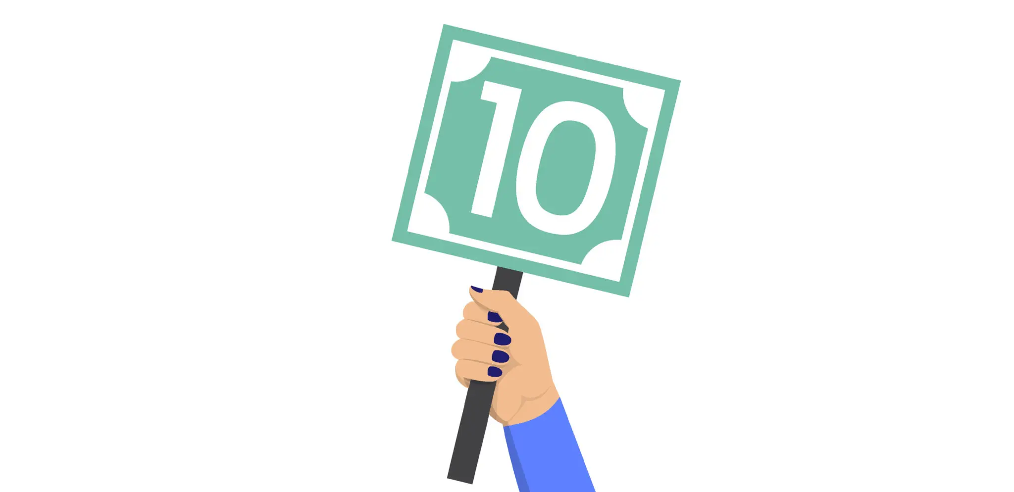Illustration of a hand holding up a sign with the number 10 on it.